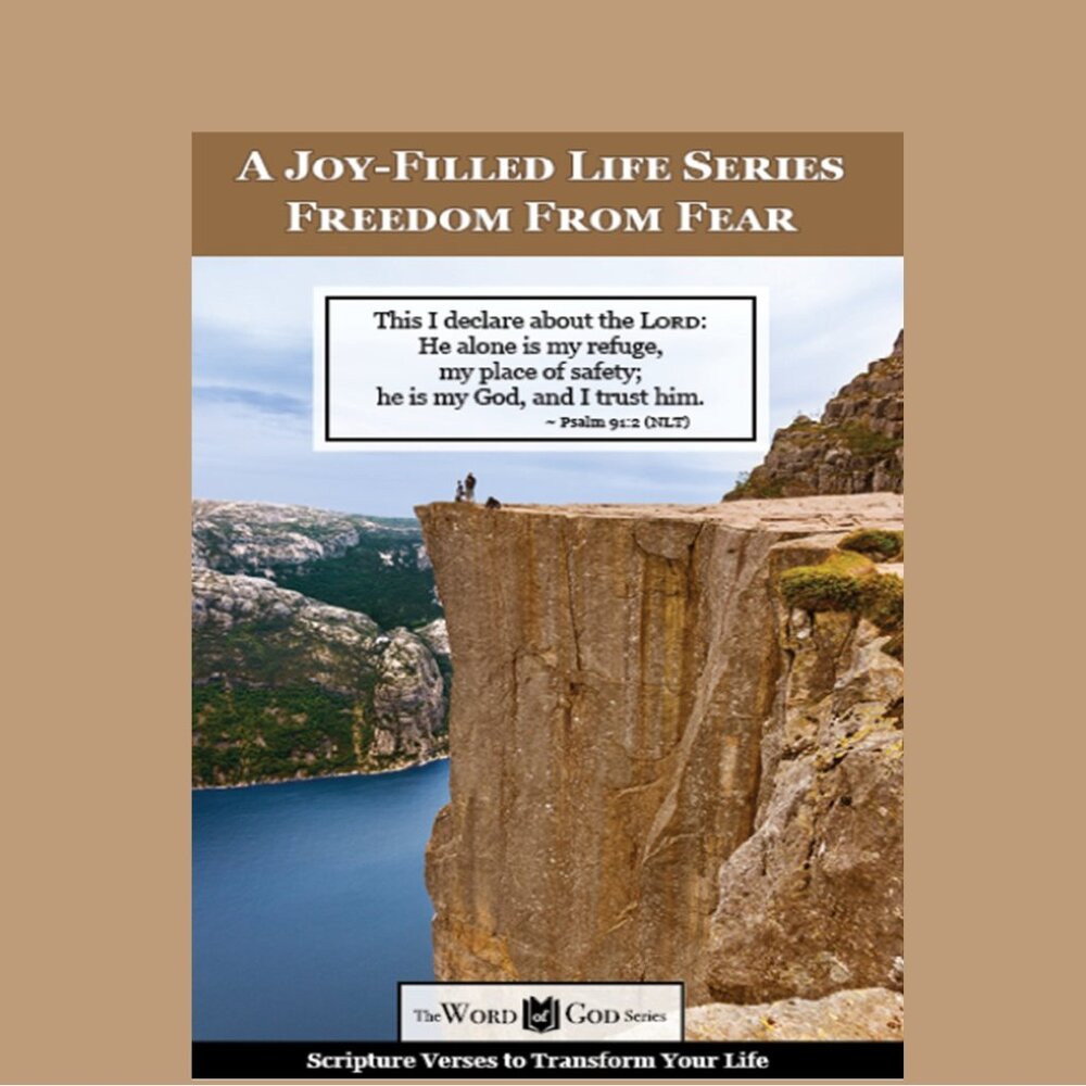 Freedom from Fear: A Scripture-Based Devotional with Beautiful Nature Imagey